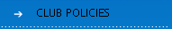 CLUB POLICIES
